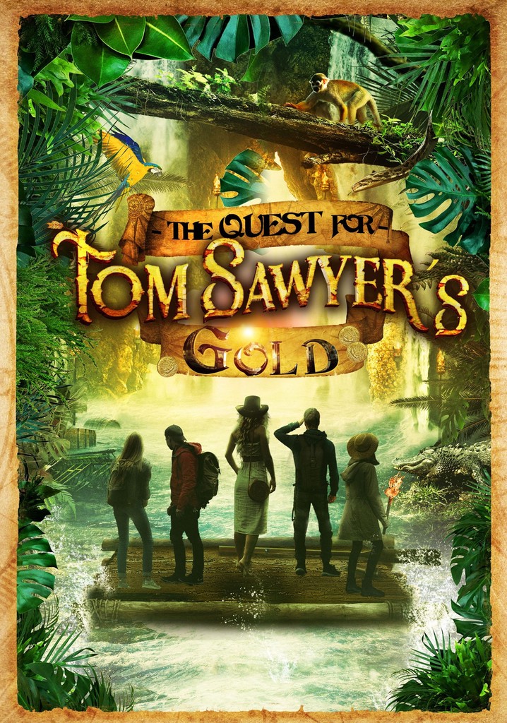 Regarder The Quest for Tom Sawyer's Gold en streaming